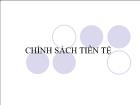 Bài giảng Chính sách tiền tệ (tiếp theo)