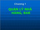 Bài giảng Chương 1: Quản lý nhà hàng, bar