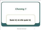 Bài giảng Chương 1: Quản trị và nhà quản trị (tiếp)