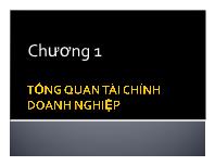 Bài giảng Chương 1: Tổng quan tài chính doanh nghiệp