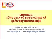 Bài giảng Chương 1: Tổng quan về thương hiệu và quản trị thương hiệu