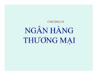 Bài giảng Chương 10: Ngân hàng thương mại (tiếp)