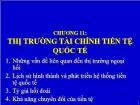 Bài giảng Chương 11: Thị trường tài chính tiền tệ quốc tế