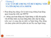 Bài giảng Chương 2: Các vấn đề chung về huy động vốn và tín dụng của ngân hàng thương mại