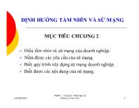 Bài giảng Chương 2: Định hướng tầm nhìn và sứ mạng