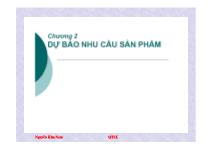 Bài giảng Chương 2: Dự báo nhu cầu sản phẩm