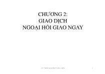 Bài giảng Chương 2: Giao dịch ngoại hối giao ngay