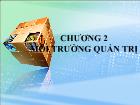 Bài giảng Chương 2: Môi trường quản trị (tiếp)