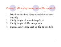 Bài giảng Chương 2: Môi trường thương mại và đầu tư quốc tế