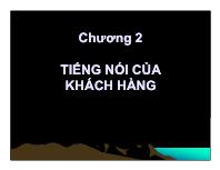 Bài giảng Chương 2: Tiếng nói của khách hàng