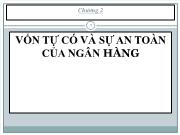 Bài giảng Chương 2: Vốn tự có và sự an toàn của ngân hàng