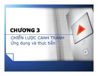 Bài giảng Chương 3: Chiến lược cạnh tranh ứng dụng và thực tiễn