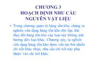 Bài giảng Chương 3: Hoạch định nhu cầu nguyên vật liệu