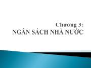 Bài giảng Chương 3: Ngân sách nhà nước