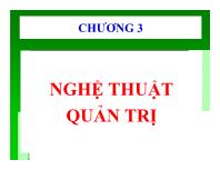 Bài giảng Chương 3: Nghệ thuật quản trị