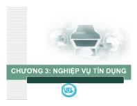 Bài giảng Chương 3: Nghiệp vụ tín dụng (tiếp)