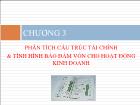 Bài giảng Chương 3: Phân tích cấu trúc tài chính và tình hình bảo đảm vốn cho hoạt động kinh doanh