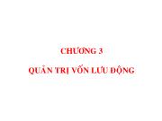 Bài giảng Chương 3: Quản trị vốn lưu động