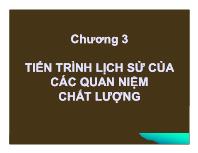 Bài giảng Chương 3: Tiến trình lịch sử của các quan niệm chất lượng