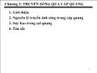 Bài giảng Chương 3: Truyền sóng qua cáp quang