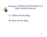 Bài giảng Chương 4: Chính sách tín dụng và phân tích tín dụng