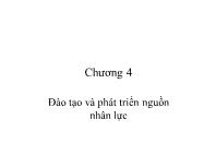 Bài giảng Chương 4: Đào tạo và phát triển nguồn nhân lực