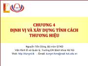 Bài giảng Chương 4: Định vị và xây dựng tính cách thương hiệu