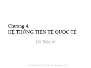 Bài giảng Chương 4: Hệ thống tiền tệ quốc tế