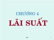 Bài giảng Chương 4: Lãi suất (tiếp)