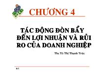 Bài giảng Chương 4: Tác động đòn bẩy đến lợi nhuận và rủi ro của doanh  nghiệp