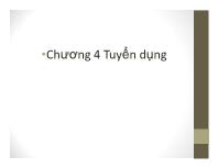 Bài giảng Chương 4: Tuyển dụng (tiếp)