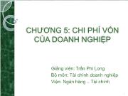 Bài giảng Chương 5: Chi phí vốn của doanh nghiệp