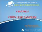 Bài giảng Chương 5: Chiến lược sản phẩm - Đỗ Khắc Xuân Diễm