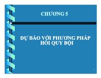 Bài giảng Chương 5: Dự báo với phương pháp hồi quy bội