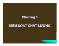 Bài giảng Chương 5: Kiểm soát chất lượng