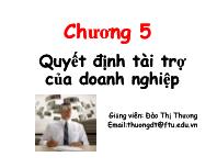 Bài giảng Chương 5: Quyết định tài trợ của doanh nghiệp