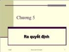 Bài giảng Chương 5: Ra quyết định