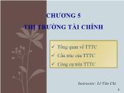 Bài giảng Chương 5: Thị trường tài chính