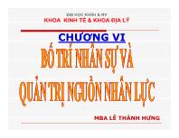 Bài giảng Chương 6: Bố trí nhân sự và quản trị nguồn nhân lực (tiếp)