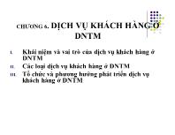 Bài giảng Chương 6: Dịch vụ khách hàngở doanh nghiệp thương mại