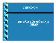 Bài giảng Chương 6: Dự báo với mô hình nhân