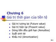 Bài giảng Chương 6: Giá trị thời gian của tiền tệ