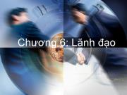 Bài giảng Chương 6: Lãnh đạo