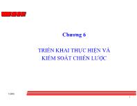 Bài giảng Chương 6: Triển khai thực hiện và kiểm soát chiến lược (tiếp)