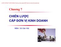 Bài giảng Chương 7: Chiến lược cấp đơn vị kinh doanh (tiếp)