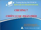 Bài giảng Chương 7: Chiến lược phân phối - Đỗ Khắc Xuân Diễm