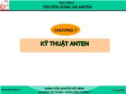 Bài giảng Chương 7: Kỹ thuật anten