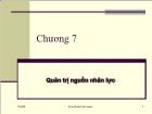 Bài giảng Chương 7: Quản trị nguồn nhân lực