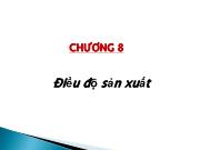 Bài giảng Chương 8: Điều độ sản xuất