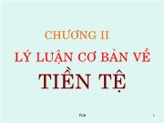 Bài giảng Chương II: Lý luận cơ bản về tiền tệ